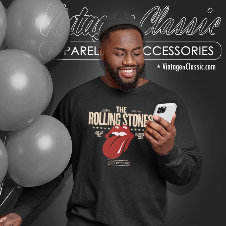 The Rolling Stones Shirt Marquee Live Sweatshirt The Rolling Stones Shirt Marquee Live Sweatshirt
