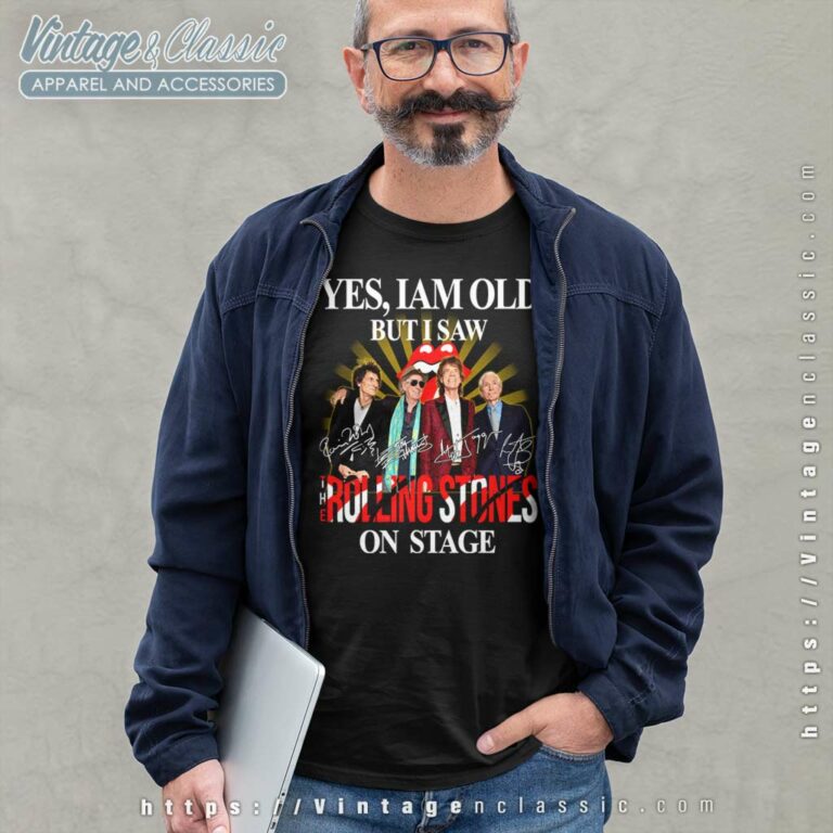 The Rolling Stones Shirt Signature I Am Old But I Saw Long Sleeve Tee The Rolling Stones Shirt Signature I Am Old But I Saw Long Sleeve Tee