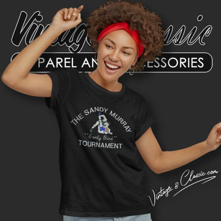 The Sand Murray Early Bird Tournament Women TShirt The Sand Murray Early Bird Tournament Women TShirt