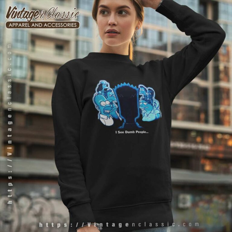 The Simpsons I See Dumb People Vintage Sweatshirt The Simpsons I See Dumb People Vintage Sweatshirt