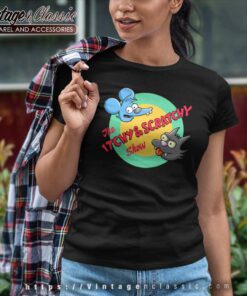 The Simpsons Itchy And Scratchy Show Shirt 5 The Simpsons Itchy And Scratchy Show Women TShirt