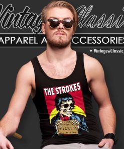 The Strokes Shirt Tickets Will Sell Soul Tank Top Racerback
