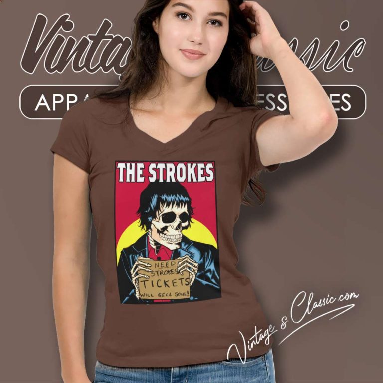 The Strokes Shirt Tickets Will Sell Soul V Neck TShirt The Strokes Shirt Tickets Will Sell Soul V Neck TShirt