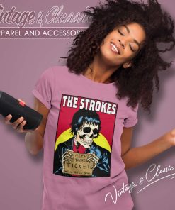 The Strokes Shirt Tickets Will Sell Soul Women TShirt