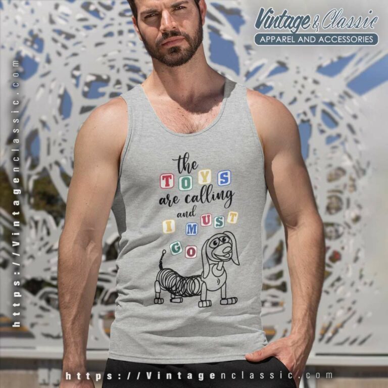 The Toys Are Calling And I Must Go Toys Story Tank Top Racerback The Toys Are Calling And I Must Go Toys Story Tank Top Racerback