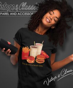 The Travis Scott X Mcdonalds Deserve A Break Women T Shirt