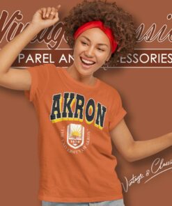 The University Of Akron Shirt 5 The University Of Akron Women T Shirt