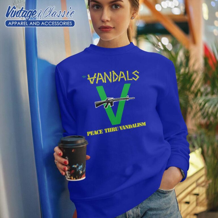 The Vandals Shirt Peace thru Vandalism Sweetshirt The Vandals Shirt Peace thru Vandalism Sweetshirt