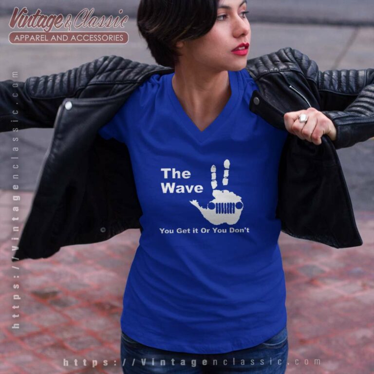 The Wave You Get It Or You Dont John Fetterman V Neck TShirt The Wave You Get It Or You Dont John Fetterman V Neck TShirt