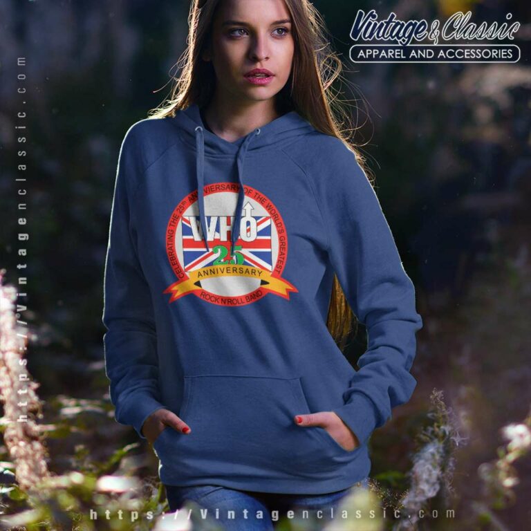 The Who Shirt 25th Anniversary Tour Hoodie The Who Shirt 25th Anniversary Tour Hoodie