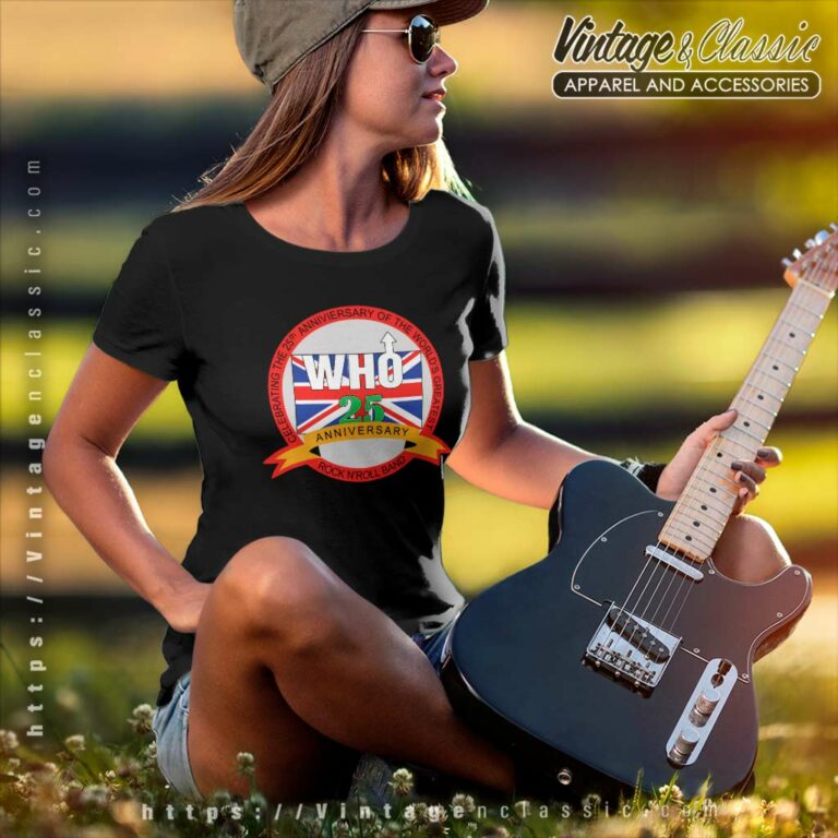 The Who Shirt 25th Anniversary Tour Women TShirt The Who Shirt 25th Anniversary Tour Women TShirt