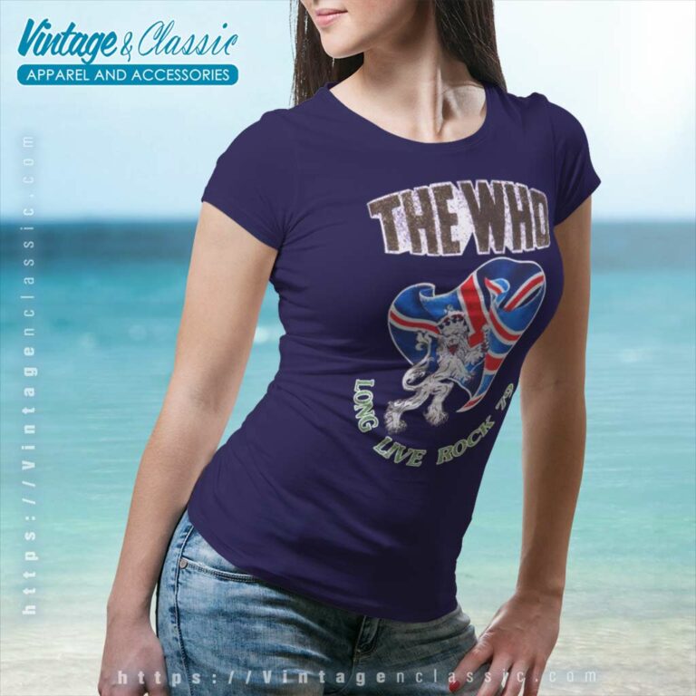 The Who Shirt Long Live Rock 1979 Women TShirt The Who Shirt Long Live Rock 1979 Women TShirt