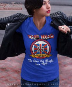The Who Shirt The Are Alright 25th Anniversary V Neck TShirt