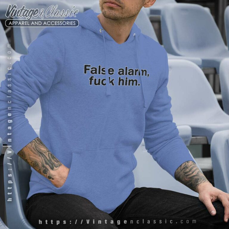 Theestallion False Alarm Fuck Him Hoodie Theestallion False Alarm Fuck Him Hoodie