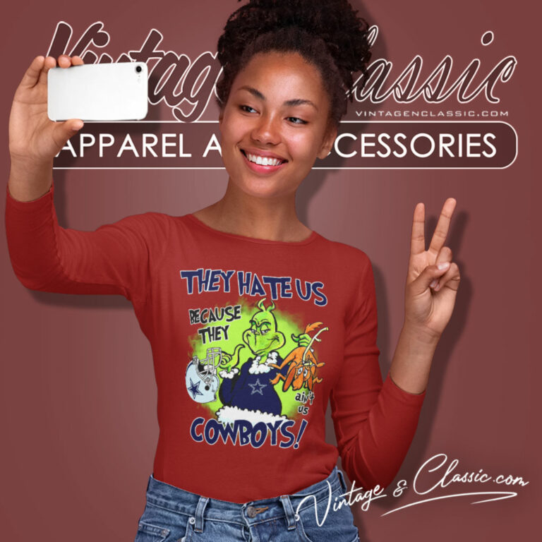 They Hate Us Because They Aint Us Cowboys Long Sleeve Tee They Hate Us Because They Aint Us Cowboys Long Sleeve Tee