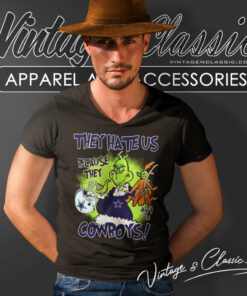 They Hate Us Because They Aint Us Cowboys V Neck TShirt