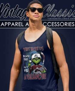They Hate Us Because They Aint Us Grinch Colorado Avalanche Christmas Tank Top Racerback
