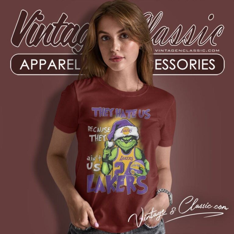 They Hate Us Because They Aint Us Grinch Los Angeles Lakers Christmas Women T Shirt They Hate Us Because They Aint Us Grinch Los Angeles Lakers Christmas Women T Shirt