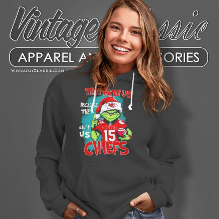 They Hate Us Because They Aint Us Kansas City Chiefs Grinch Christmas Hoodie They Hate Us Because They Aint Us Kansas City Chiefs Grinch Christmas Hoodie
