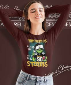 They Hate Us Because They Aint Us Pittsburgh Steelers Grinch Christmas Long Sleeve Tee