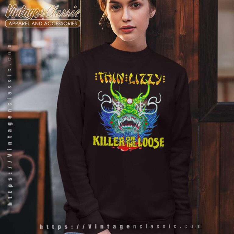 Thin Lizzy Shirt Chinatown Killer On The Loose Sweatshirt Thin Lizzy Shirt Chinatown Killer On The Loose Sweatshirt