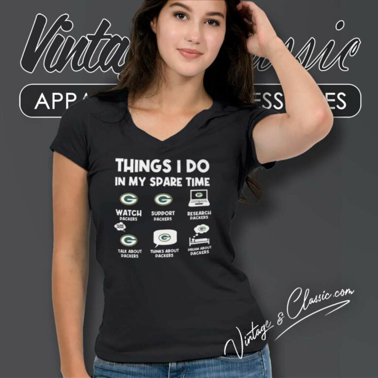 Things I Do In My Spare Time Packers Nfl V Neck TShirt Things I Do In My Spare Time Packers Nfl V Neck TShirt