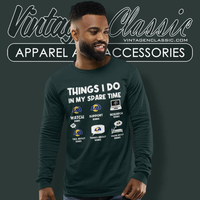 Things I Do In My Spare Time Rams Nfl Long Sleeve Tee Things I Do In My Spare Time Rams Nfl Long Sleeve Tee