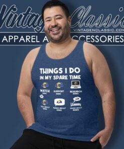 Things I Do In My Spare Time Rams Nfl Tank Top Racerback