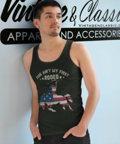 This Aint My First Rodeo Western Country Southern Shirt 4 This Aint My First Rodeo Western Country Southern Tank Top Racerback