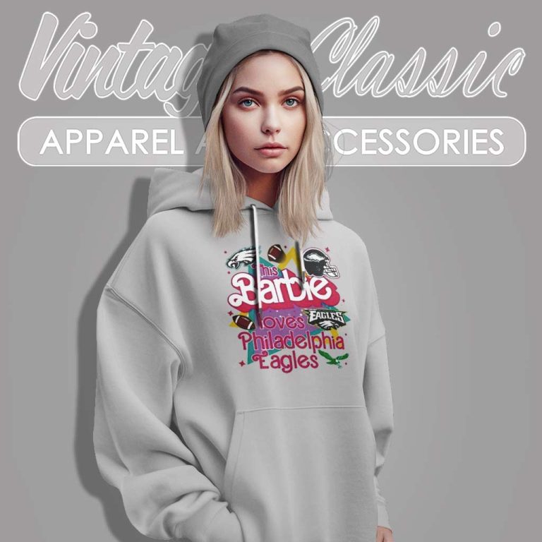 This Barbie Is Loves Philadelphia Eagles Hoodie This Barbie Is Loves Philadelphia Eagles Hoodie
