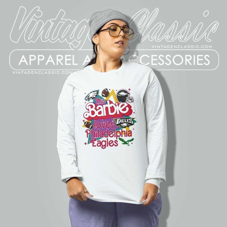 This Barbie Is Loves Philadelphia Eagles Long Sleeve Tee This Barbie Is Loves Philadelphia Eagles Long Sleeve Tee