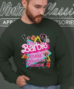 This Barbie Loves Houston Texans Sweatshirt