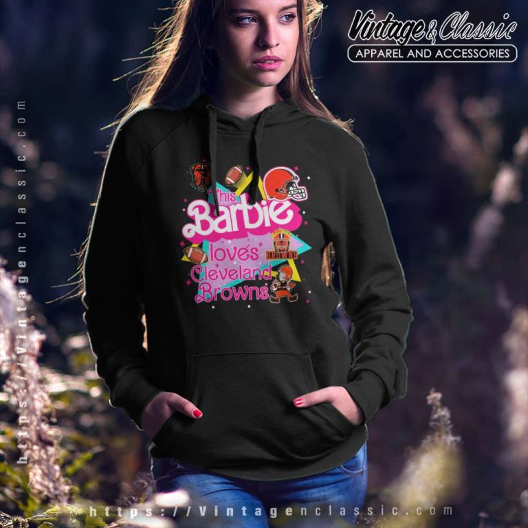This Barbie Loves Nfl Cleveland Browns Hoodie This Barbie Loves Nfl Cleveland Browns Hoodie