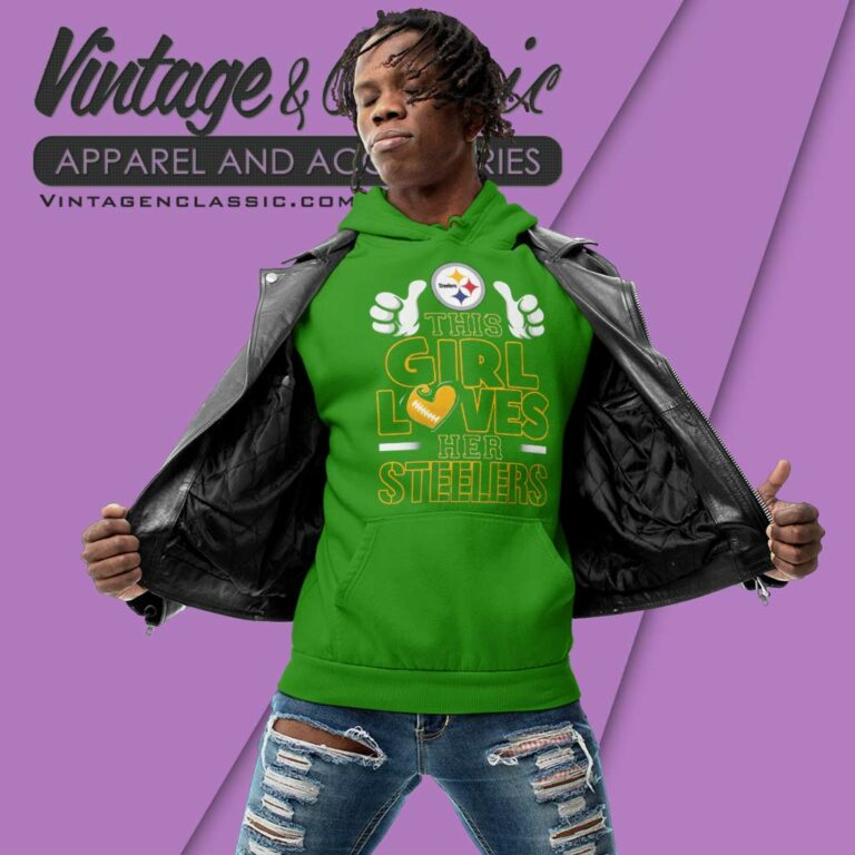 This Girl Loves Her Pittsburgh Steelers Hoodie This Girl Loves Her Pittsburgh Steelers Hoodie