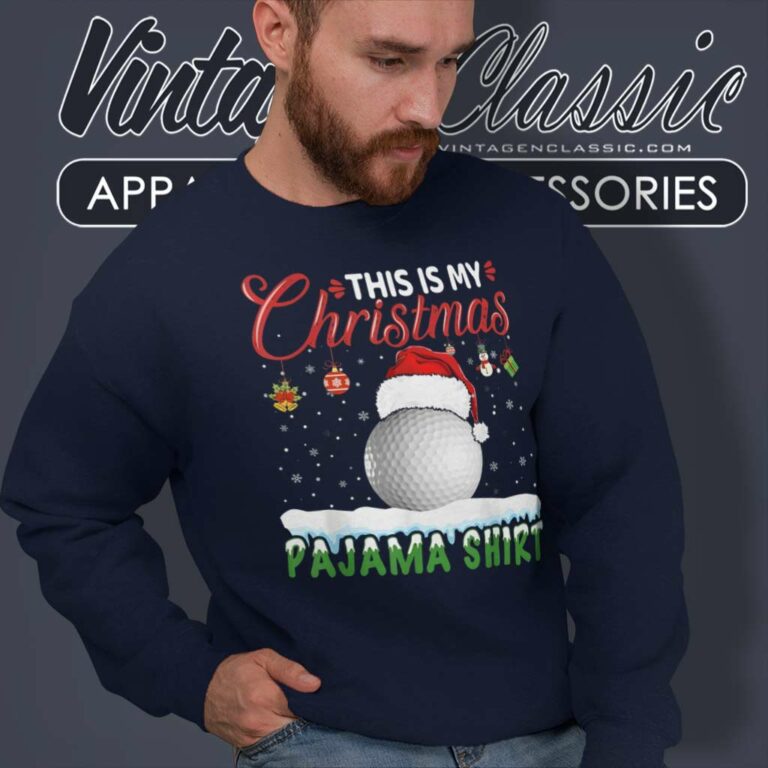 This Is My Christmas Pajama Funny Christmas Sweatshirt This Is My Christmas Pajama Funny Christmas Sweatshirt