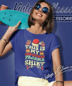 This Is My Christmas Pajama Matching Christmas Women TShirt 1