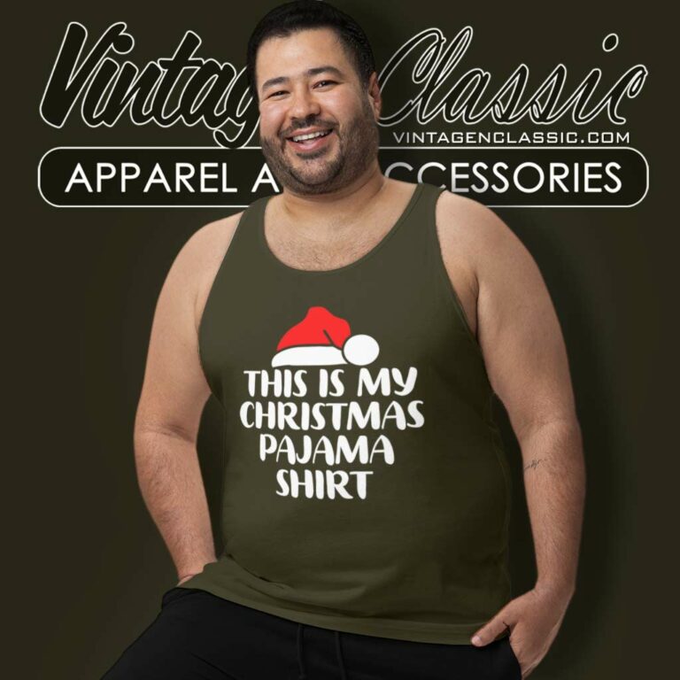 This Is My Christmas Pajama Shirt Tank Top Racerback 2 This Is My Christmas Pajama Shirt Tank Top Racerback 2