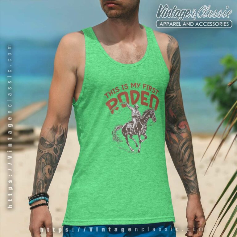 This Is My First Rodeo Tank Top Racerback This Is My First Rodeo Tank Top Racerback