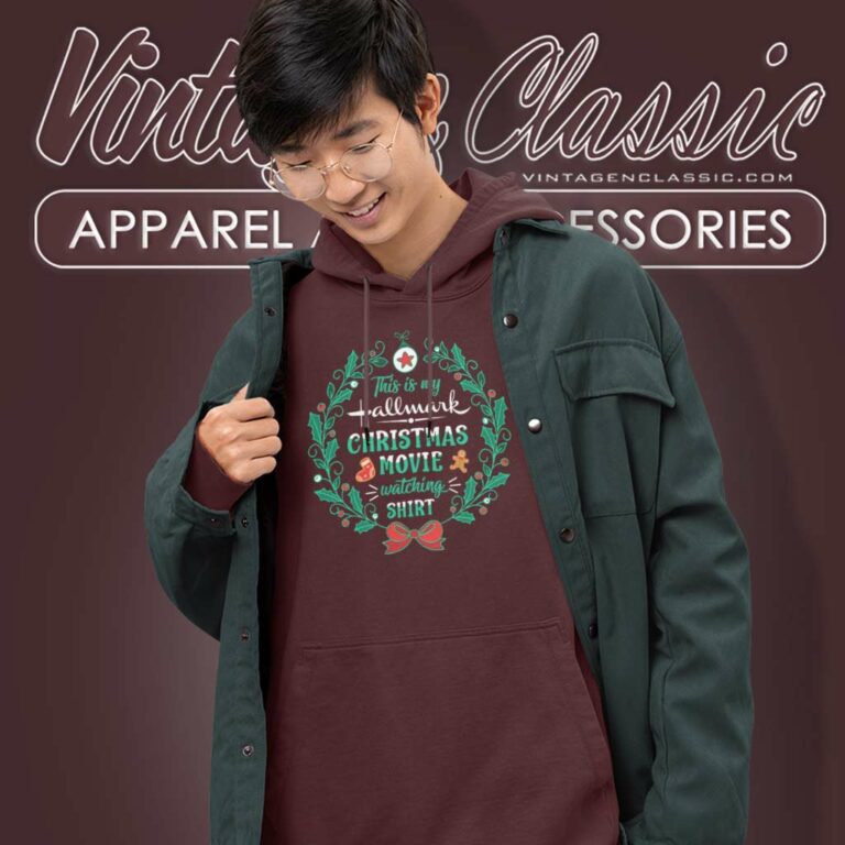 This Is My Hallmark Christmas Movie Watching This Is My Hallmark Christmas Movie Watching Hoodie 1 This Is My Hallmark Christmas Movie Watching This Is My Hallmark Christmas Movie Watching Hoodie 1