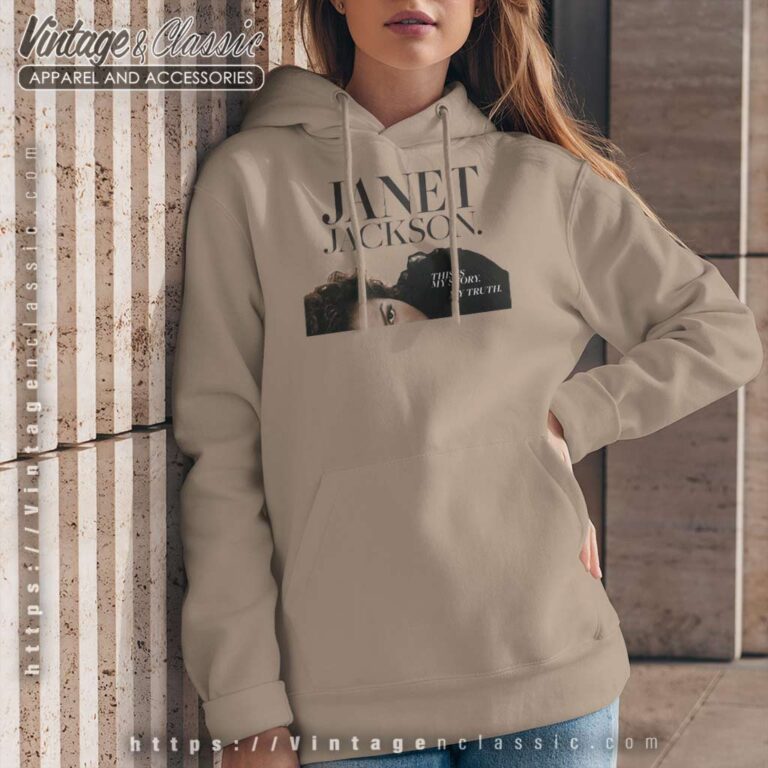 This Is My Story My Truth Shirt Janet Jackson Hoodie This Is My Story My Truth Shirt Janet Jackson Hoodie