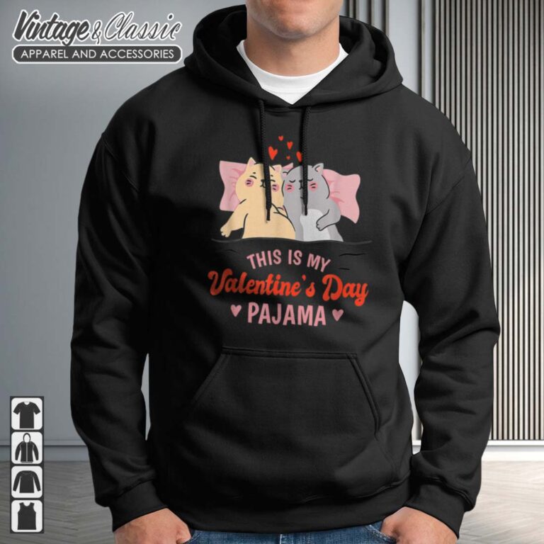This Is My Valentines Day Pajama Cat Hoodie 1 This Is My Valentines Day Pajama Cat Hoodie 1