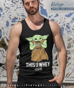 This Is The Whey Baby Yoda Gym Tank Top Racerback