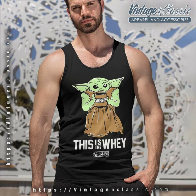 This Is The Whey Baby Yoda Gym Tank Top Racerback This Is The Whey Baby Yoda Gym Tank Top Racerback
