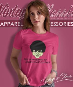This Man Wants To Clean Your Clothes 1990s Vintage Shirt 6 This Man Wants To Clean Your Clothes 1990s Vintage Women T Shirt