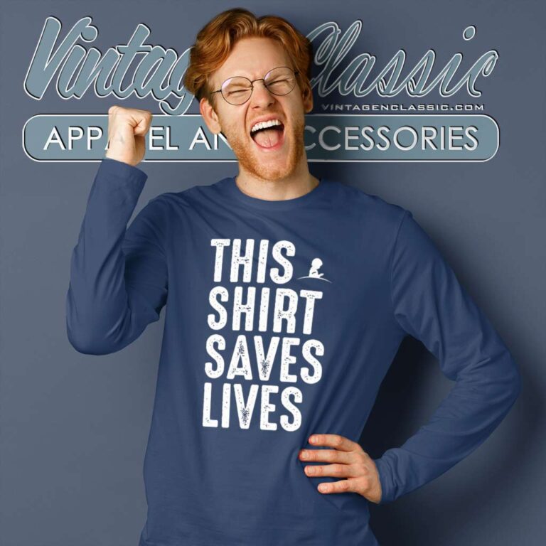 This Shirt Saves Lives St Jude Long Sleeve Tee This Shirt Saves Lives St Jude Long Sleeve Tee