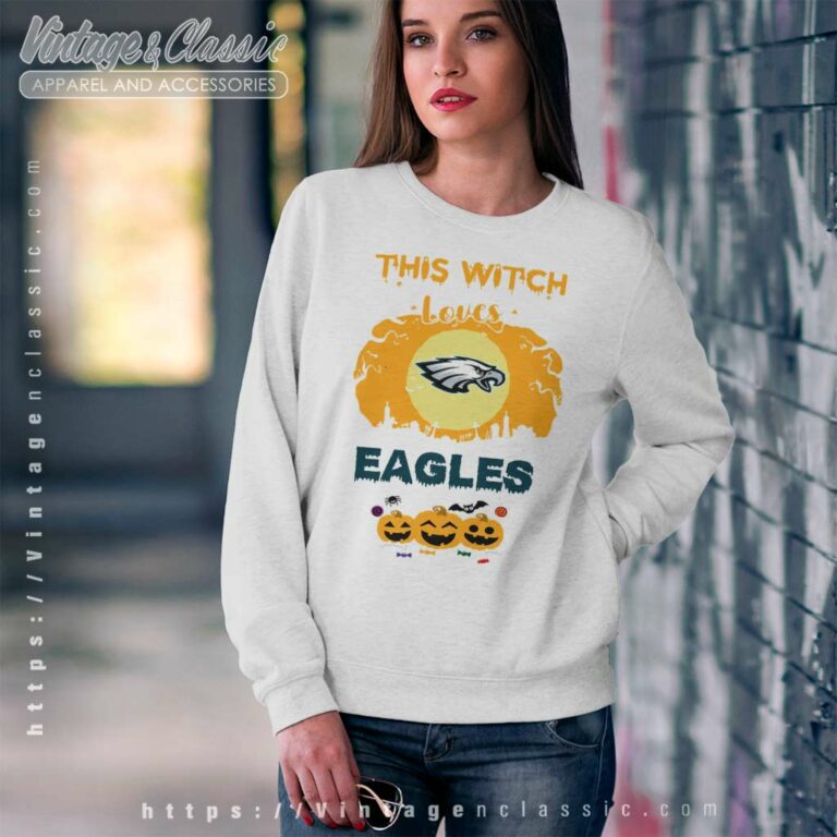 This Witch Loves Philadelphia Eagles Sweatshirt This Witch Loves Philadelphia Eagles Sweatshirt