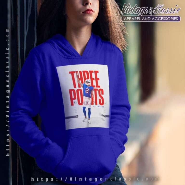 Three Points For Tyler Bass Buffalo Bills Vs New York Jets Hoodie Three Points For Tyler Bass Buffalo Bills Vs New York Jets Hoodie