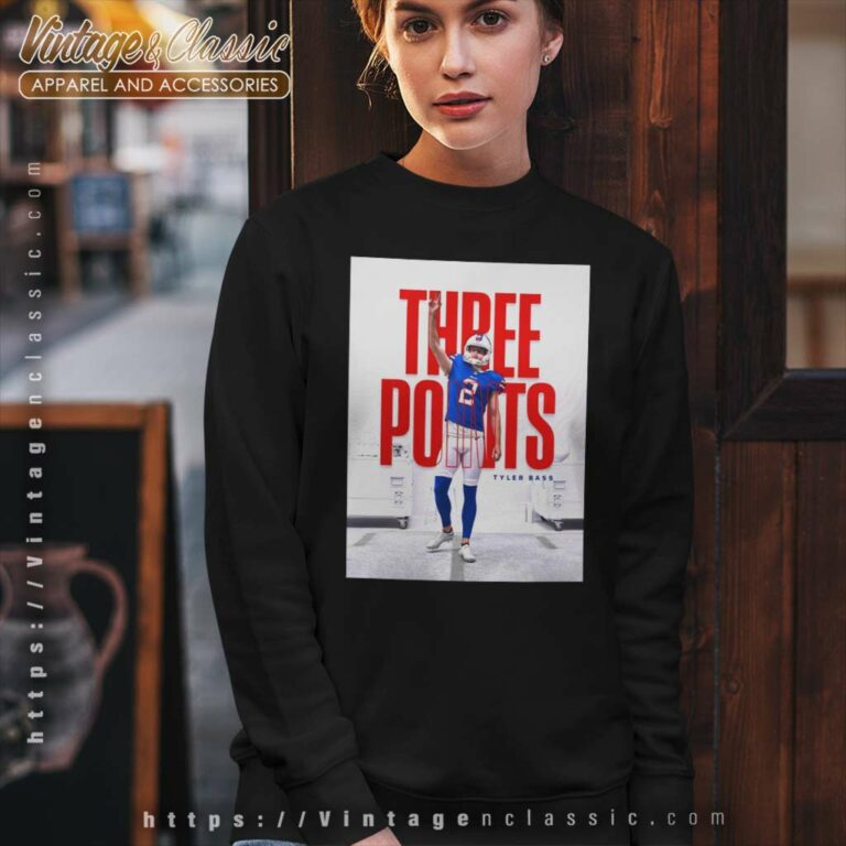 Three Points For Tyler Bass Buffalo Bills Vs New York Jets Sweatshirt Three Points For Tyler Bass Buffalo Bills Vs New York Jets Sweatshirt
