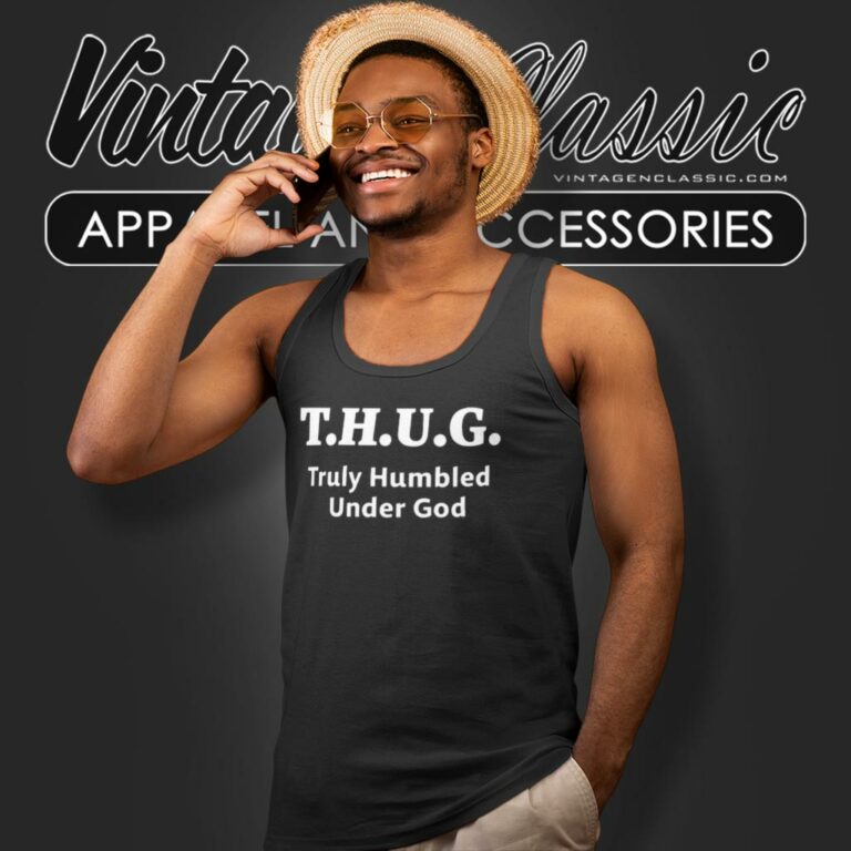 Thug Truly Humbled Under God Tank Top Racerback Thug Truly Humbled Under God Tank Top Racerback