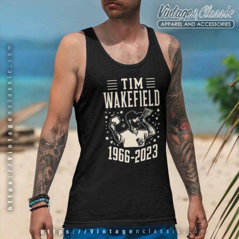 Tim Wakefield Shirts Boston Red Sox Baseball Pitcher Tank Top Racerback Tim Wakefield Shirts Boston Red Sox Baseball Pitcher Tank Top Racerback